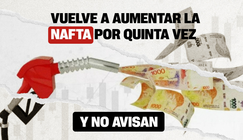 Vuelve a aumentar la nafta por quinta vez